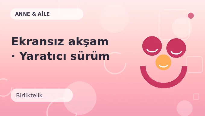 Ekransız akşam · Yaratıcı sürüm