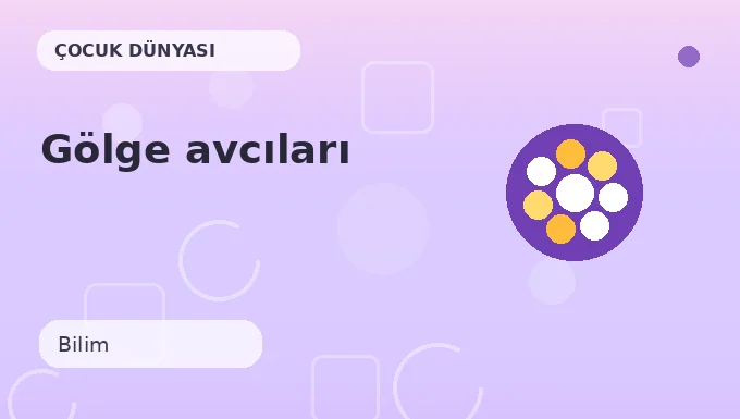 Gölge avcıları etkinliği