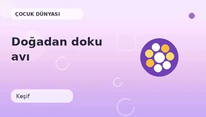 Doğadan doku avı etkinliği