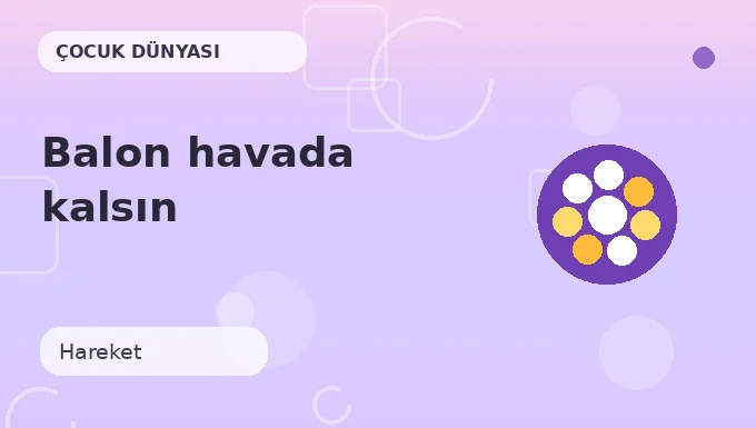 Balon havada kalsın etkinliği