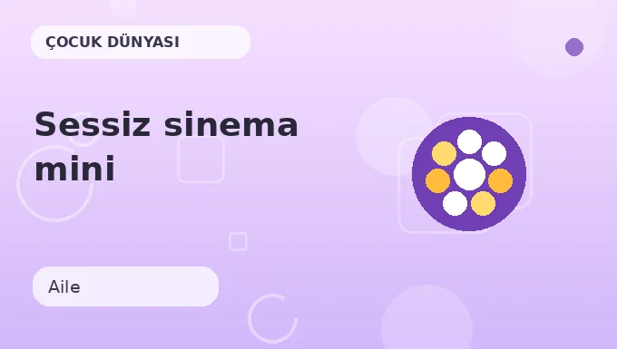 Sessiz sinema mini etkinliği