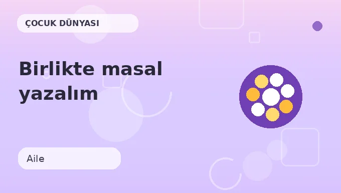 Birlikte masal yazalım etkinliği