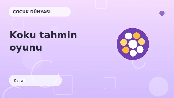 Koku tahmin oyunu etkinliği