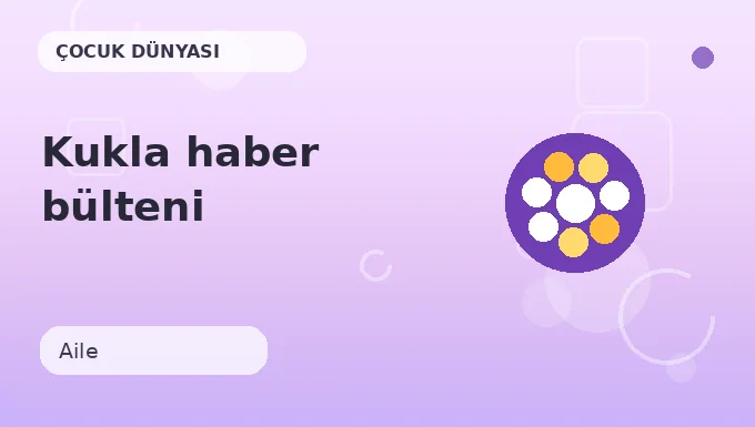 Kukla haber bülteni etkinliği