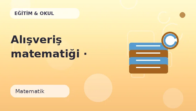 Alışveriş matematiği · Yaratıcı sürüm
