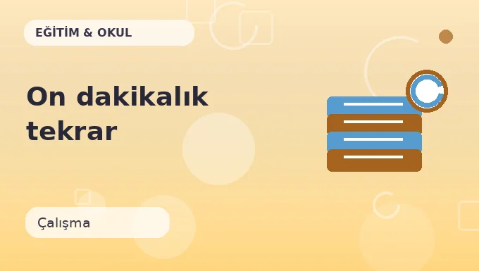 On dakikalık tekrar