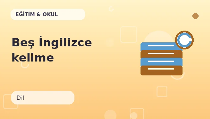 Beş İngilizce kelime