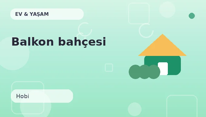 Balkon bahçesi